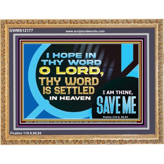 O LORD I AM THINE SAVE ME  Large Scripture Wall Art  GWMS12177  