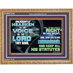 GIVE EAR TO HIS COMMANDMENTS AND KEEP ALL HIS STATUES  Eternal Power Wooden Frame  GWMS12252  "34x28"