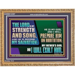 THE LORD IS MY STRENGTH AND SONG AND I WILL EXALT HIM  Children Room Wall Wooden Frame  GWMS12357  "34x28"