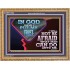 IN GOD I HAVE PUT MY TRUST  Ultimate Power Picture  GWMS12362  "34x28"