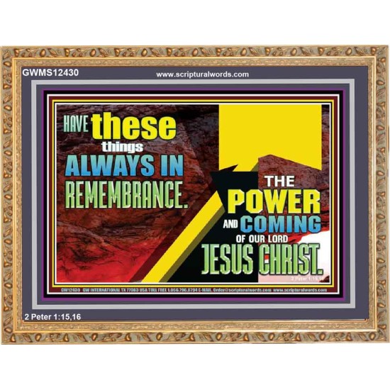 THE POWER AND COMING OF OUR LORD JESUS CHRIST  Righteous Living Christian Wooden Frame  GWMS12430  