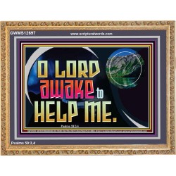 O LORD AWAKE TO HELP ME  Scriptures Décor Wall Art  GWMS12697  "34x28"