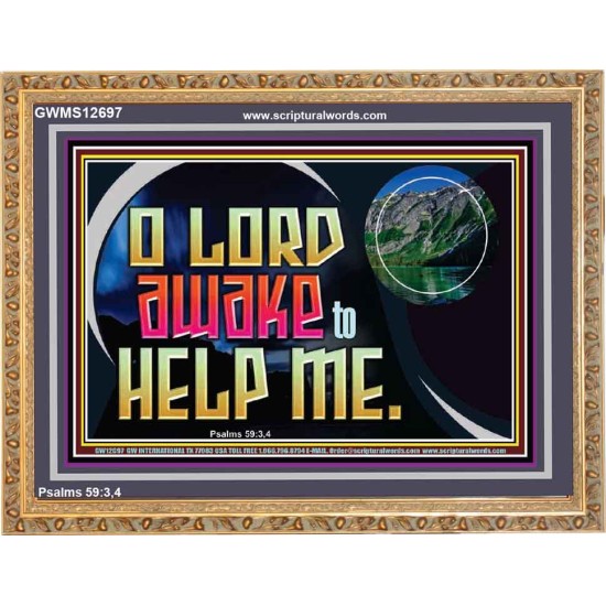 O LORD AWAKE TO HELP ME  Scriptures Décor Wall Art  GWMS12697  