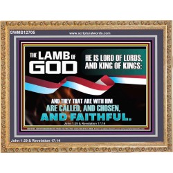 THE LAMB OF GOD LORD OF LORD AND KING OF KINGS  Scriptural Verse Wooden Frame   GWMS12705  "34x28"