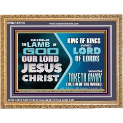THE LAMB OF GOD OUR LORD JESUS CHRIST  Wooden Frame Scripture   GWMS12706  "34x28"
