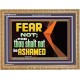 FEAR NOT FOR THOU SHALT NOT BE ASHAMED  Scriptural Wooden Frame Signs  GWMS12710  