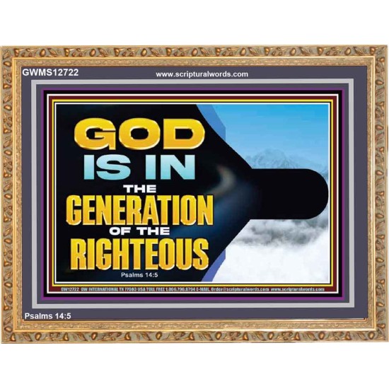 GOD IS IN THE GENERATION OF THE RIGHTEOUS  Scripture Art  GWMS12722  