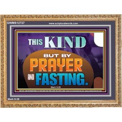 THIS KIND BUT BY PRAYER AND FASTING  Biblical Paintings  GWMS12727  "34x28"