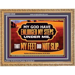 ENLARGED MY STEPS UNDER ME  Bible Verses Wall Art  GWMS12949  "34x28"