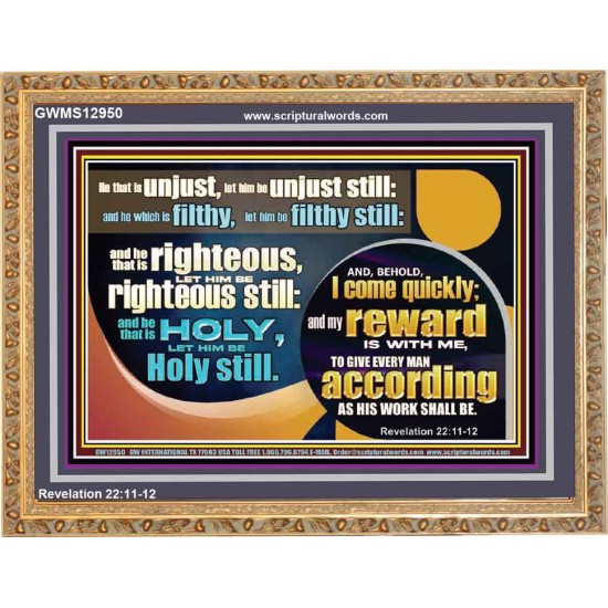 BE RIGHTEOUS STILL  Bible Verses Wall Art  GWMS12950  