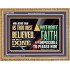 AS THOU HAST BELIEVED, SO BE IT DONE UNTO THEE  Bible Verse Wall Art Wooden Frame  GWMS12958  "34x28"