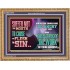 SUFFER NOT THY MOUTH TO CAUSE THY FLESH TO SIN  Bible Verse Wooden Frame  GWMS12976  "34x28"