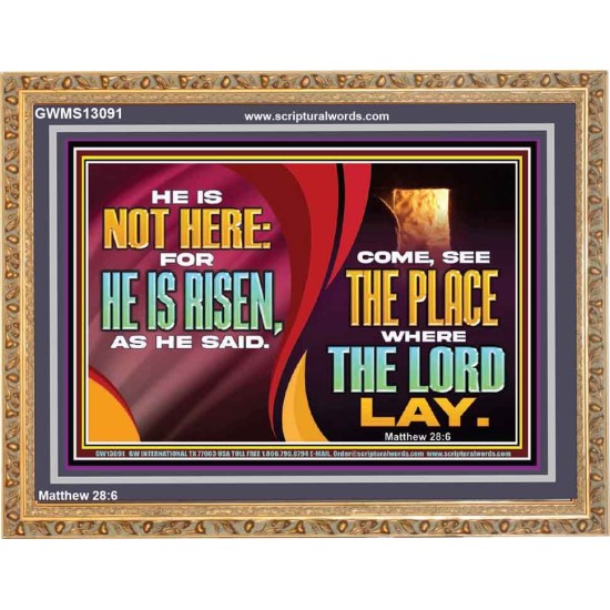 HE IS NOT HERE FOR HE IS RISEN  Children Room Wall Wooden Frame  GWMS13091  