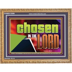 CHOSEN IN THE LORD  Wall Décor Wooden Frame  GWMS13099  "34x28"
