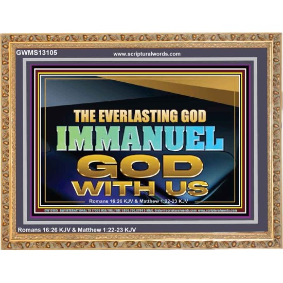 EVERLASTING GOD IMMANUEL..GOD WITH US  Contemporary Christian Wall Art Wooden Frame  GWMS13105  