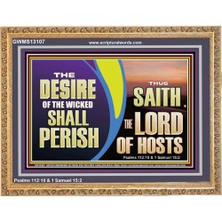 THE DESIRE OF THE WICKED SHALL PERISH  Christian Artwork Wooden Frame  GWMS13107  "34x28"