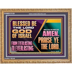 LET ALL THE PEOPLE SAY PRAISE THE LORD HALLELUJAH  Art & Wall Décor Wooden Frame  GWMS13128  "34x28"