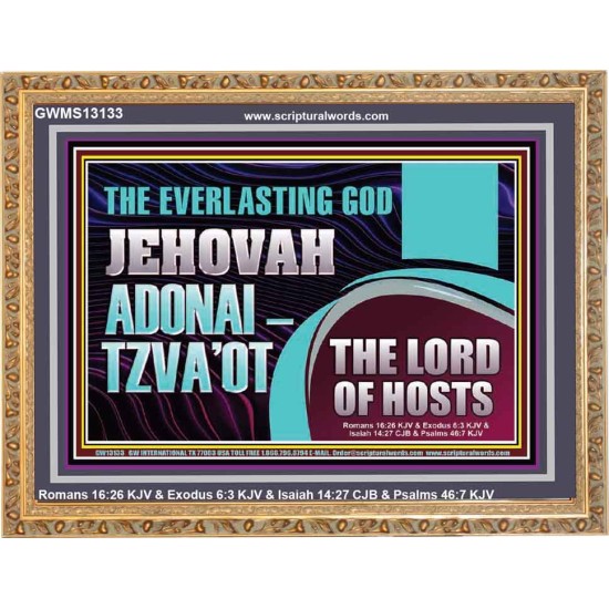 THE EVERLASTING GOD JEHOVAH ADONAI  TZVAOT THE LORD OF HOSTS  Contemporary Christian Print  GWMS13133  