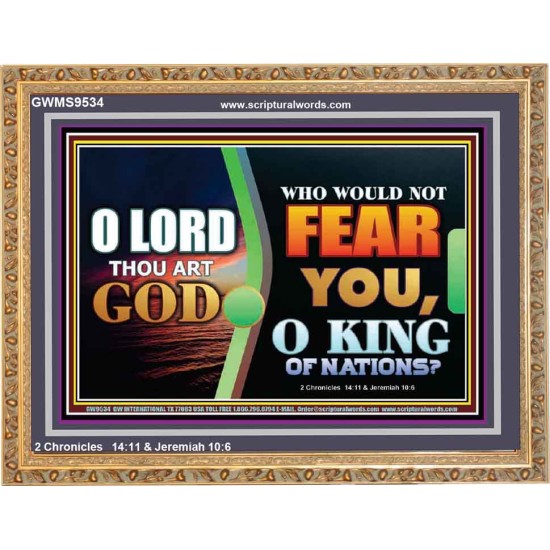 O KING OF NATIONS  Righteous Living Christian Wooden Frame  GWMS9534  