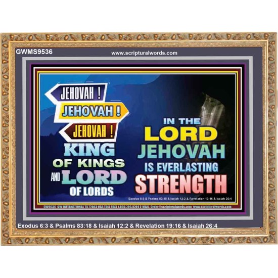 JEHOVAH OUR EVERLASTING STRENGTH  Church Wooden Frame  GWMS9536  