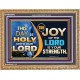 THIS DAY IS HOLY THE JOY OF THE LORD SHALL BE YOUR STRENGTH  Ultimate Power Wooden Frame  GWMS9542  