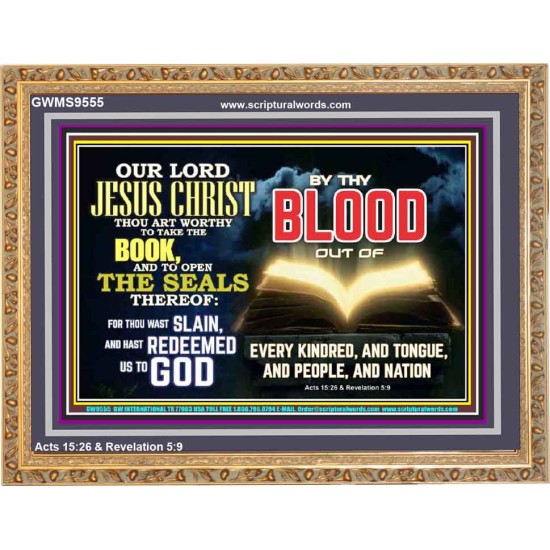 THOU ART WORTHY TO OPEN THE SEAL OUR LORD JESUS CHRIST  Ultimate Inspirational Wall Art Picture  GWMS9555  