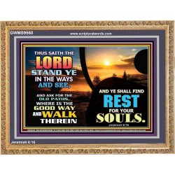 STAND YE IN THE WAYS OF JESUS CHRIST  Eternal Power Picture  GWMS9560  "34x28"