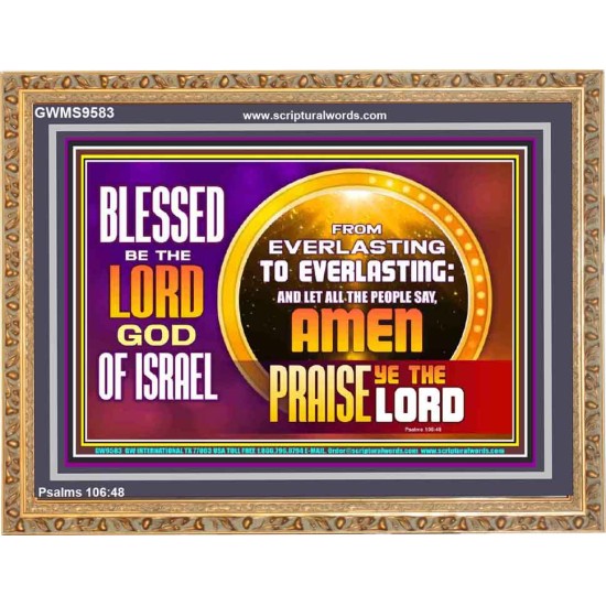FROM EVERLASTING TO EVERLASTING  Unique Scriptural Wooden Frame  GWMS9583  
