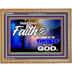 THY FAITH MUST BE IN GOD  Home Art Wooden Frame  GWMS9593  