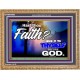 THY FAITH MUST BE IN GOD  Home Art Wooden Frame  GWMS9593  