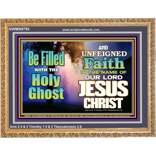BE FILLED WITH THE HOLY GHOST  Large Wall Art Wooden Frame  GWMS9793  