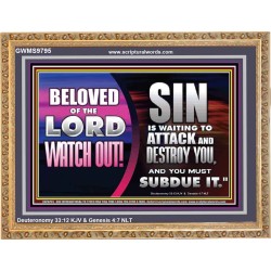 BELOVED WATCH OUT SIN IS WAITING  Biblical Art & Décor Picture  GWMS9795  "34x28"