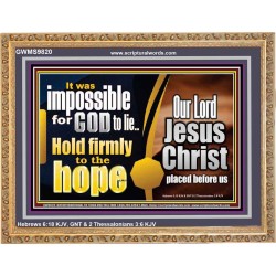 GOD NEVER LIE ONLY BELIEVE  Art & Wall Décor  GWMS9820  "34x28"