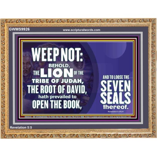 WEEP NOT THE LAMB OF GOD HAS PREVAILED  Christian Art Wooden Frame  GWMS9926  