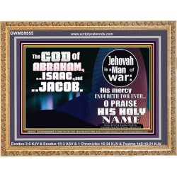 JEHOVAH IS A MAN OF WAR PRAISE HIS HOLY NAME  Encouraging Bible Verse Wooden Frame  GWMS9955  "34x28"