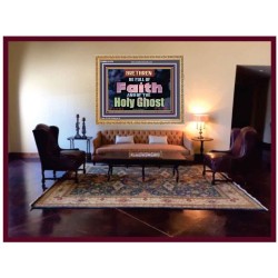 BE FULL OF FAITH AND THE SPIRIT OF THE LORD  Scriptural Wooden Frame Wooden Frame  GWMS10479  "34x28"