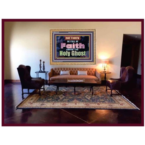 BE FULL OF FAITH AND THE SPIRIT OF THE LORD  Scriptural Wooden Frame Wooden Frame  GWMS10479  