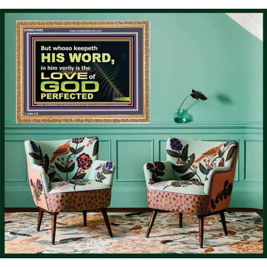 THOSE WHO KEEP THE WORD OF GOD ENJOY HIS GREAT LOVE  Bible Verses Wall Art  GWMS10482  