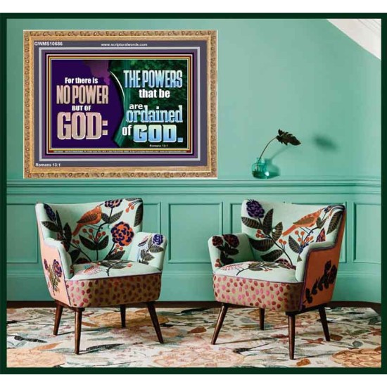 THERE IS NO POWER BUT OF GOD THE POWERS THAT BE ARE ORDAINED OF GOD  Church Wooden Frame  GWMS10686  