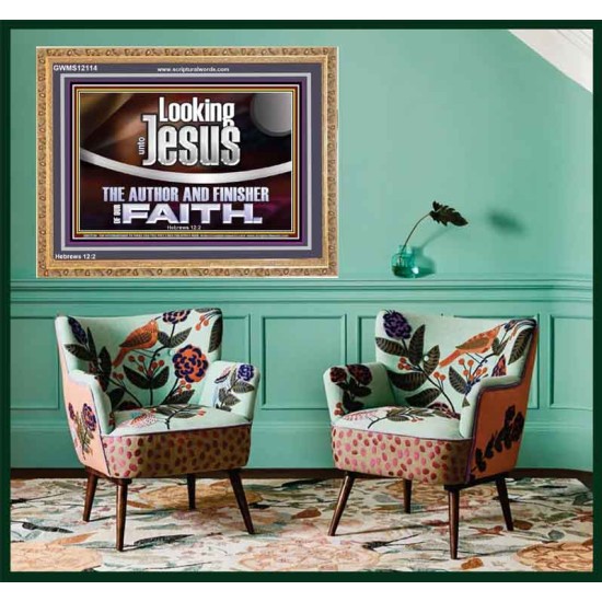 LOOKING UNTO JESUS THE AUTHOR AND FINISHER OF OUR FAITH  Modern Wall Art  GWMS12114  