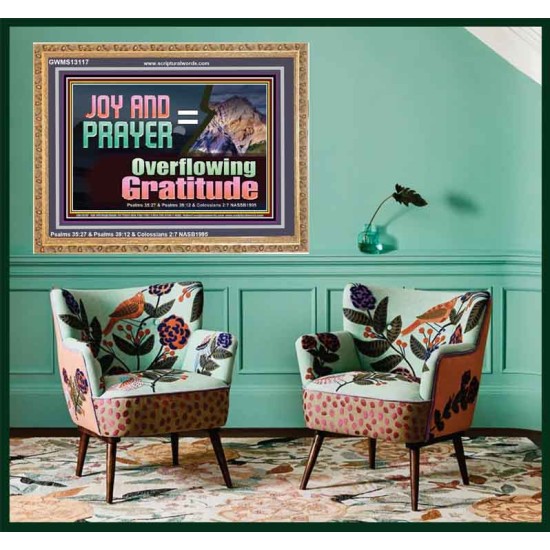 JOY AND PRAYER BRINGS OVERFLOWING GRATITUDE  Bible Verse Wall Art  GWMS13117  