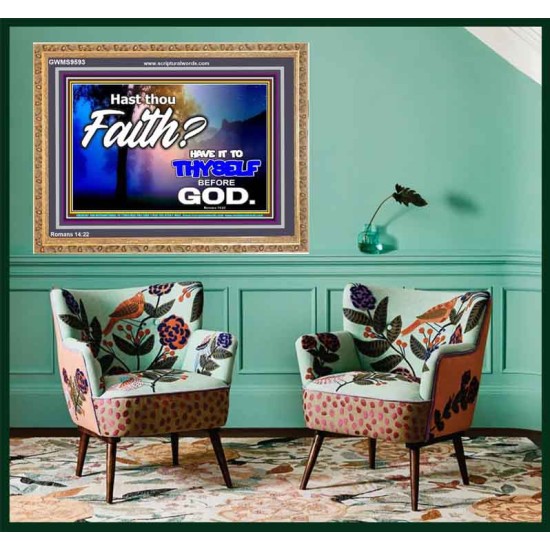 THY FAITH MUST BE IN GOD  Home Art Wooden Frame  GWMS9593  