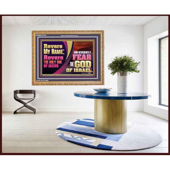 REVERE MY NAME AND REVERENTLY FEAR THE GOD OF ISRAEL  Scriptures Décor Wall Art  GWMS10734  