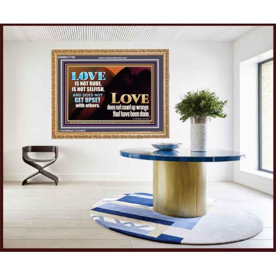 LOVE IS NOT RUDE AND IS NOT SELFISH  Sanctuary Wall Wooden Frame  GWMS11760  