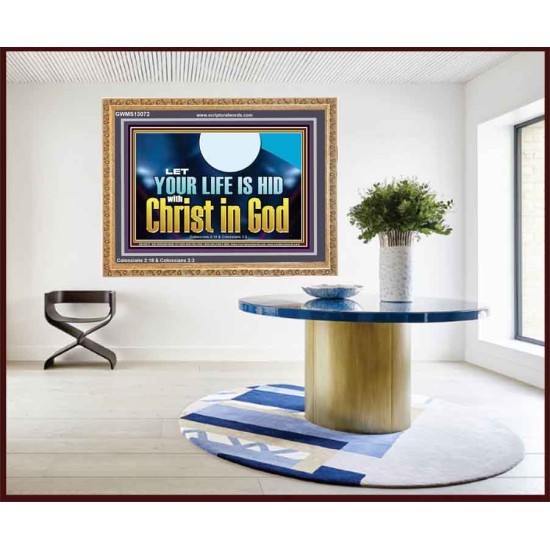 LET YOUR LIFE IS HID WITH CHRIST IN GOD  Church Office Wooden Frame  GWMS13072  