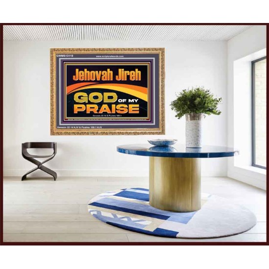 JEHOVAH JIREH GOD OF MY PRAISE  Bible Verse Art Prints  GWMS13118  