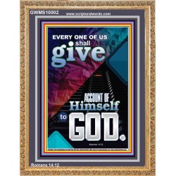 WE SHALL ALL GIVE ACCOUNT TO GOD  Ultimate Power Picture  GWMS10002  "28x34"