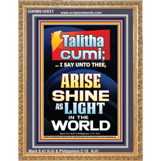 TALITHA CUMI ARISE SHINE AS LIGHT IN THE WORLD  Church Portrait  GWMS10031  