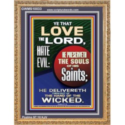 BE DELIVERED OUT OF THE HAND OF THE WICKED  Sanctuary Wall Portrait  GWMS10033  "28x34"