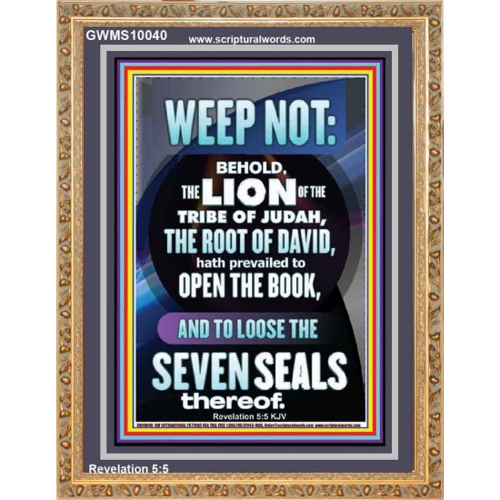 WEEP NOT THE LION OF THE TRIBE OF JUDAH HAS PREVAILED  Large Portrait  GWMS10040  